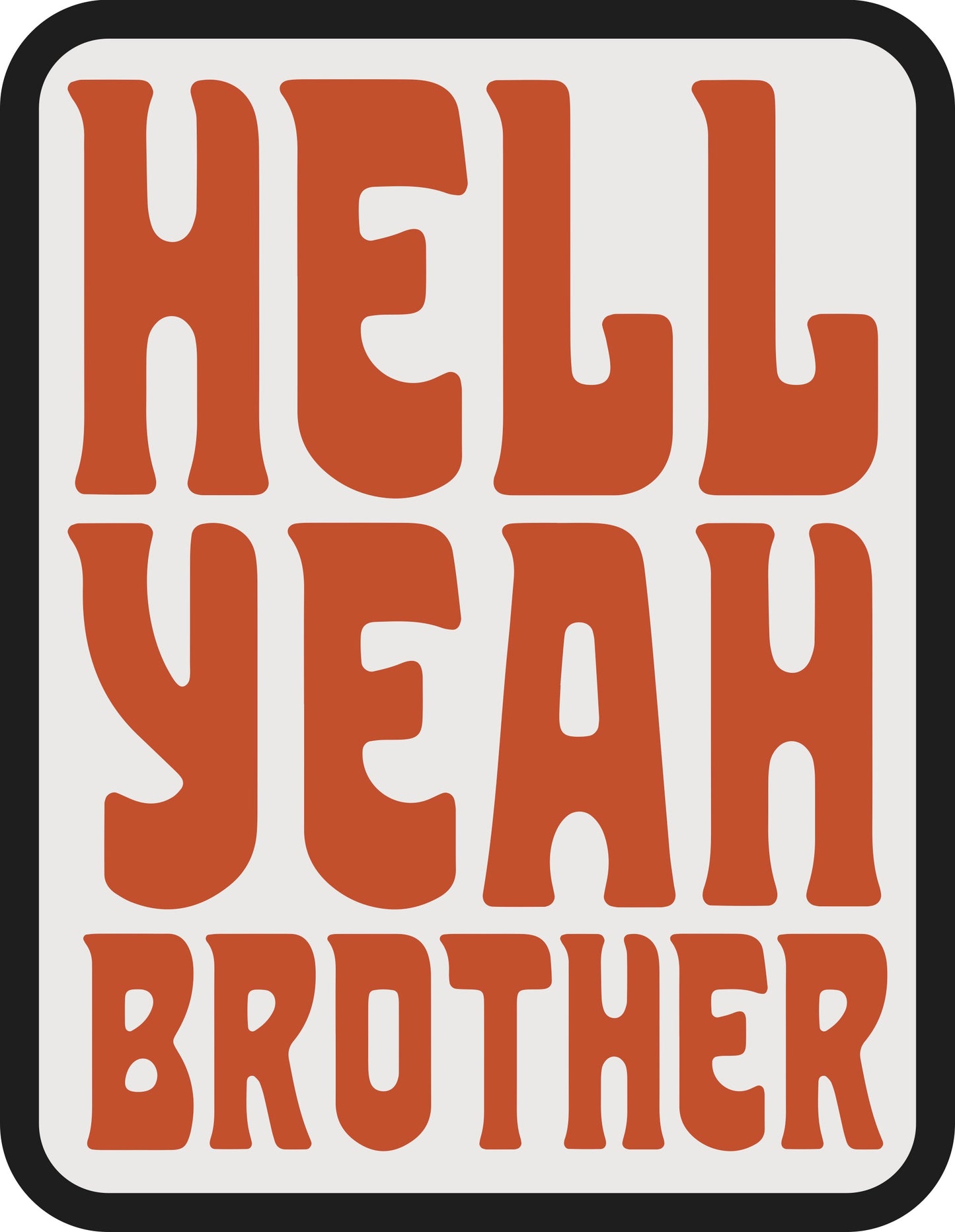 Barely Funny - Hell Yeah Brother Sticker - La Lovely Vintage