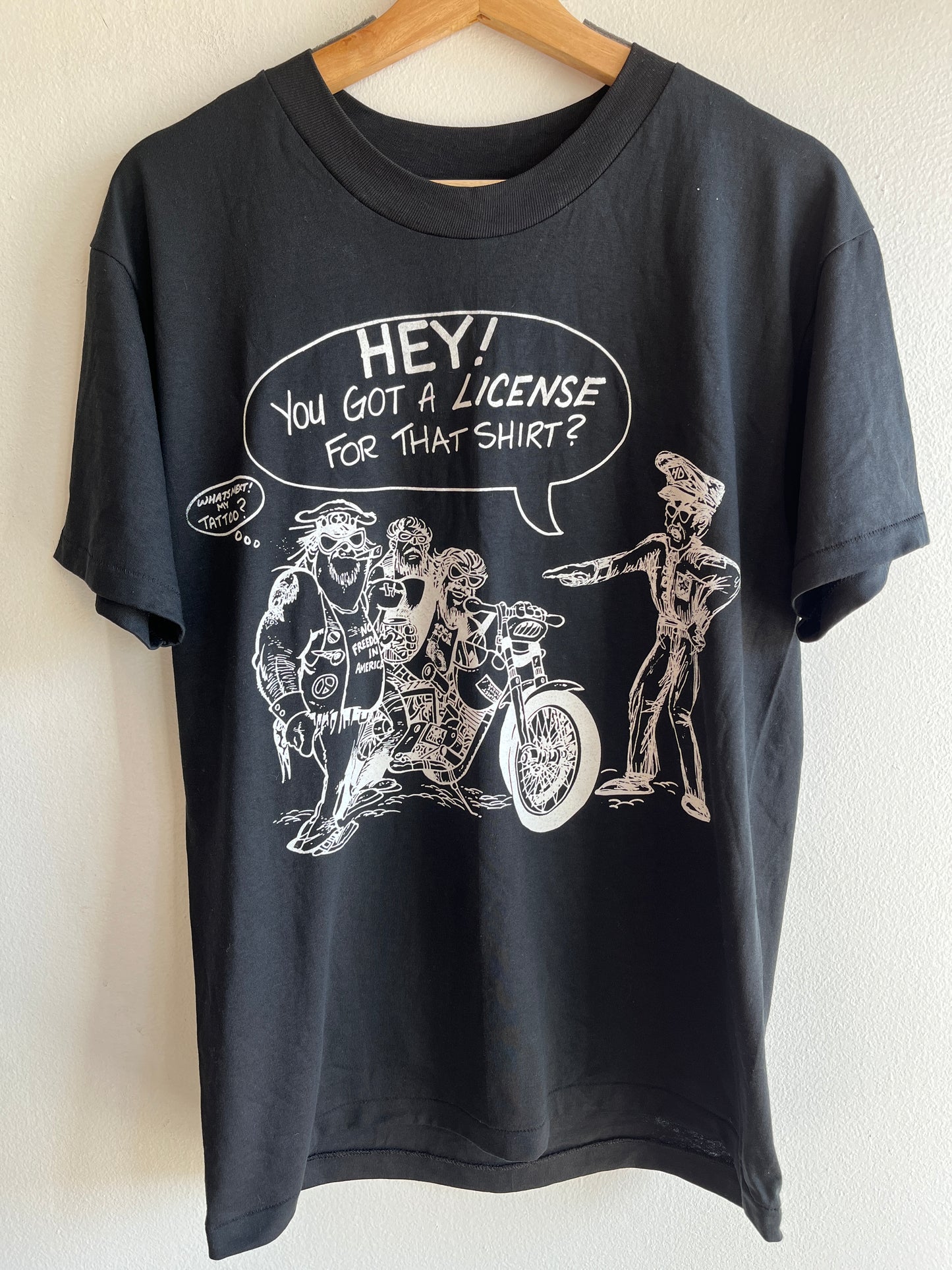 Vintage 1990’s “You Got a License for That?” T-Shirt