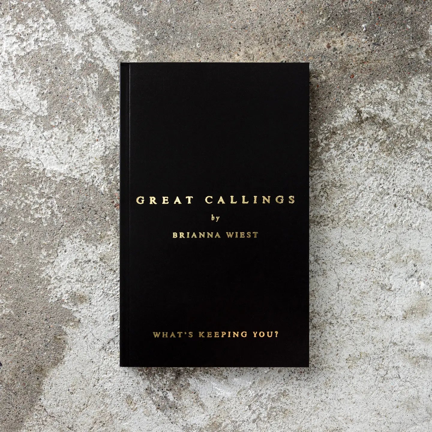 Great Callings - Brianna Wiest - La Lovely Vintage 