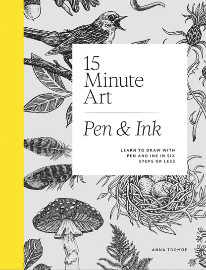15 Minute Art Pen & Ink