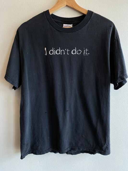 Vintage Y2K “I Didn’t Do It” T-Shirt - La Lovely Vintage 