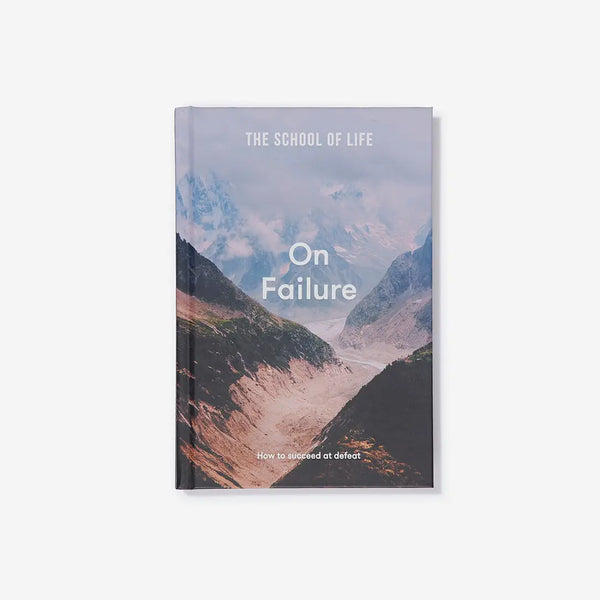 The School of Life - On Failure