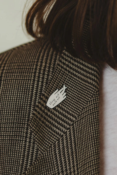People I’ve Loved - Things Will Work Out Enamel Pin - La Lovely Vintage 