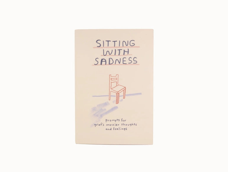 People I’ve Loved - Sitting With Sadness Journal