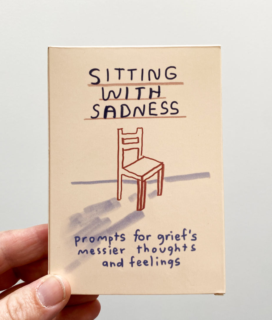 People I’ve Loved - Sitting With Sadness Deck