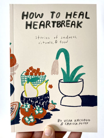 People I’ve Loved - “How to Heal Heartbreak” Book